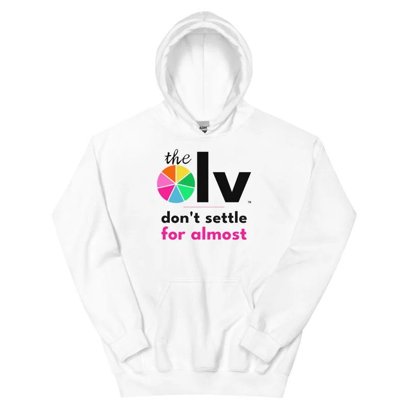 Don't Settle for Almost Hoodie